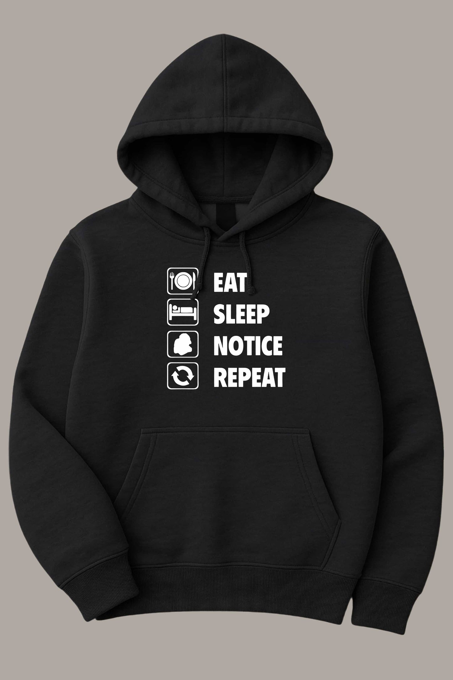 Eat Sleep Notice Repeat Shirt 20253