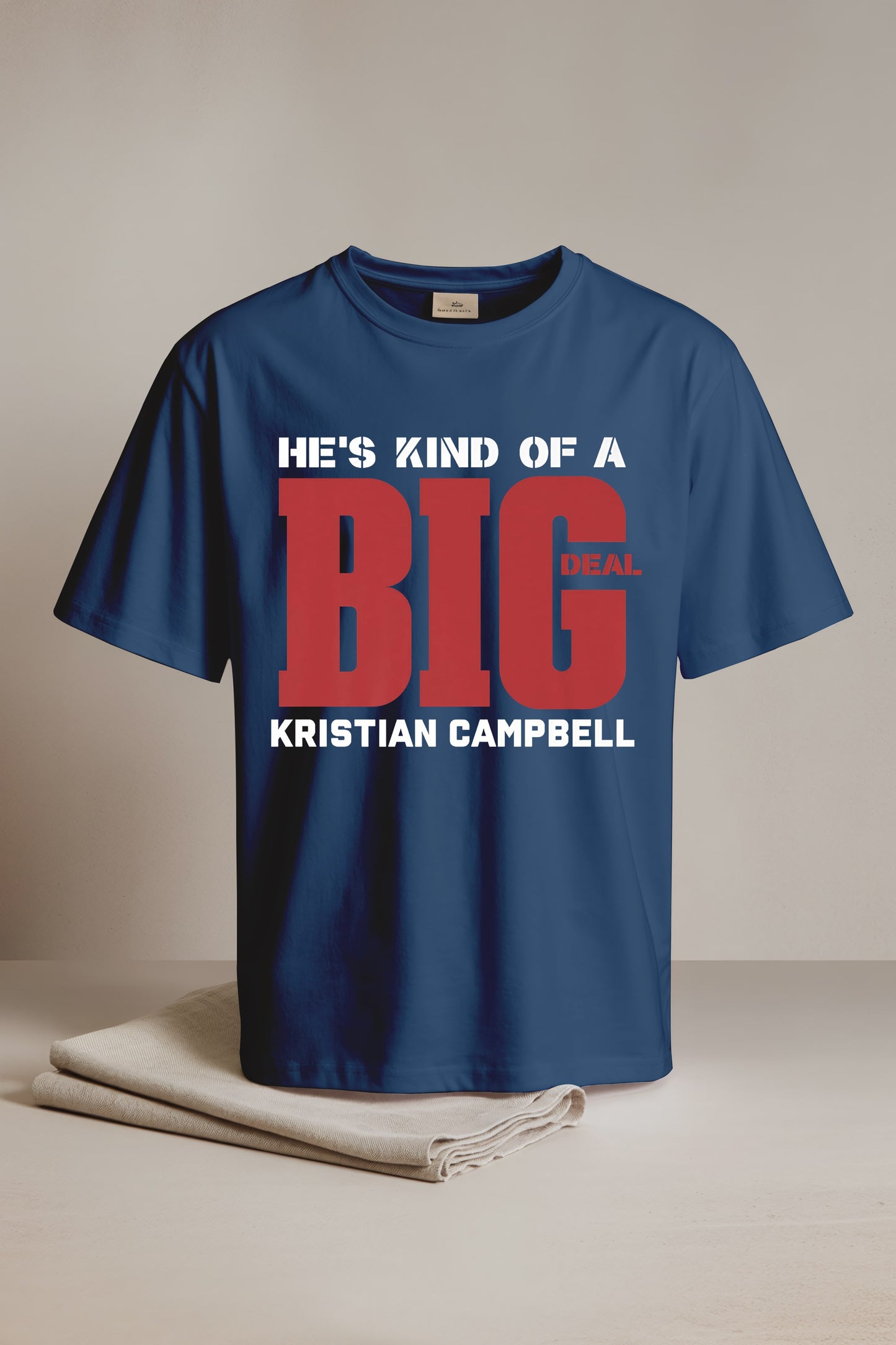 He's Kind Of A Big Deal Kristian Campbell Shirt1