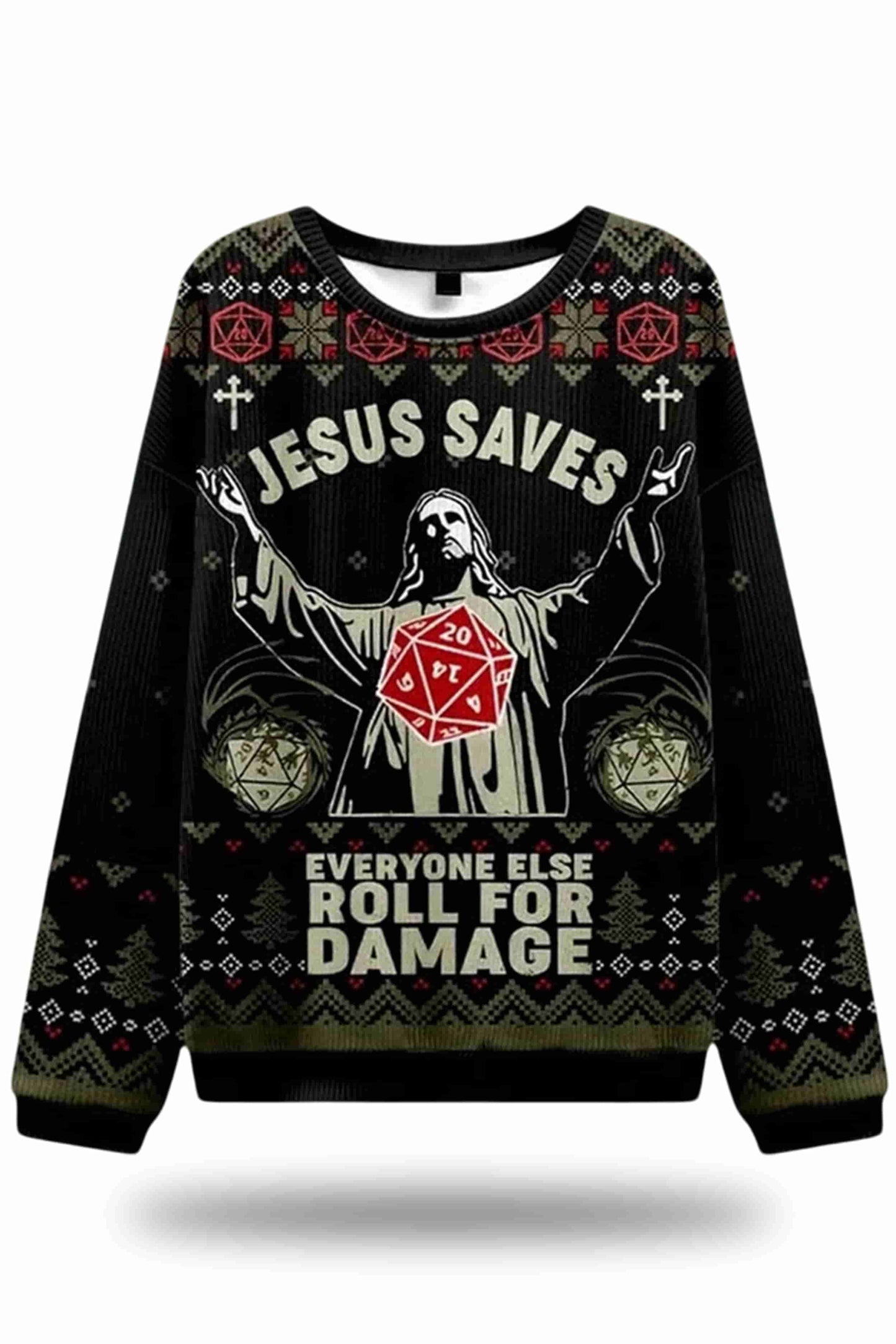 Jesus Saves Everyone Else Roll For Damage Ugly Sweatshirt1