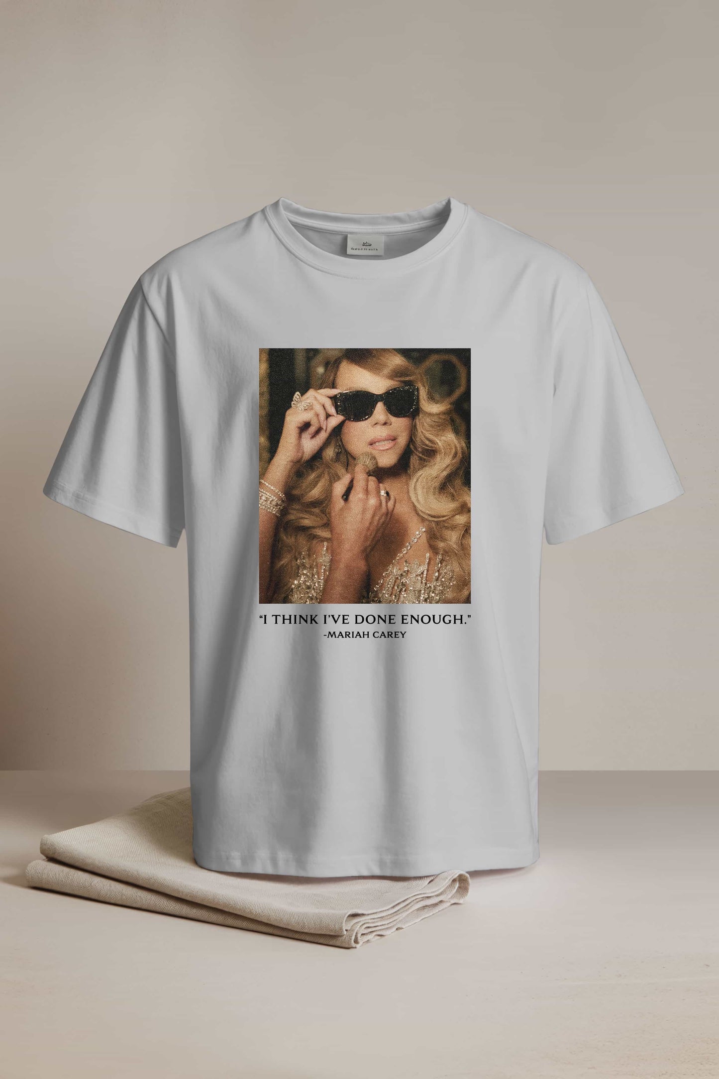 Mariah Carey I Think I've Done Enough Shirt1