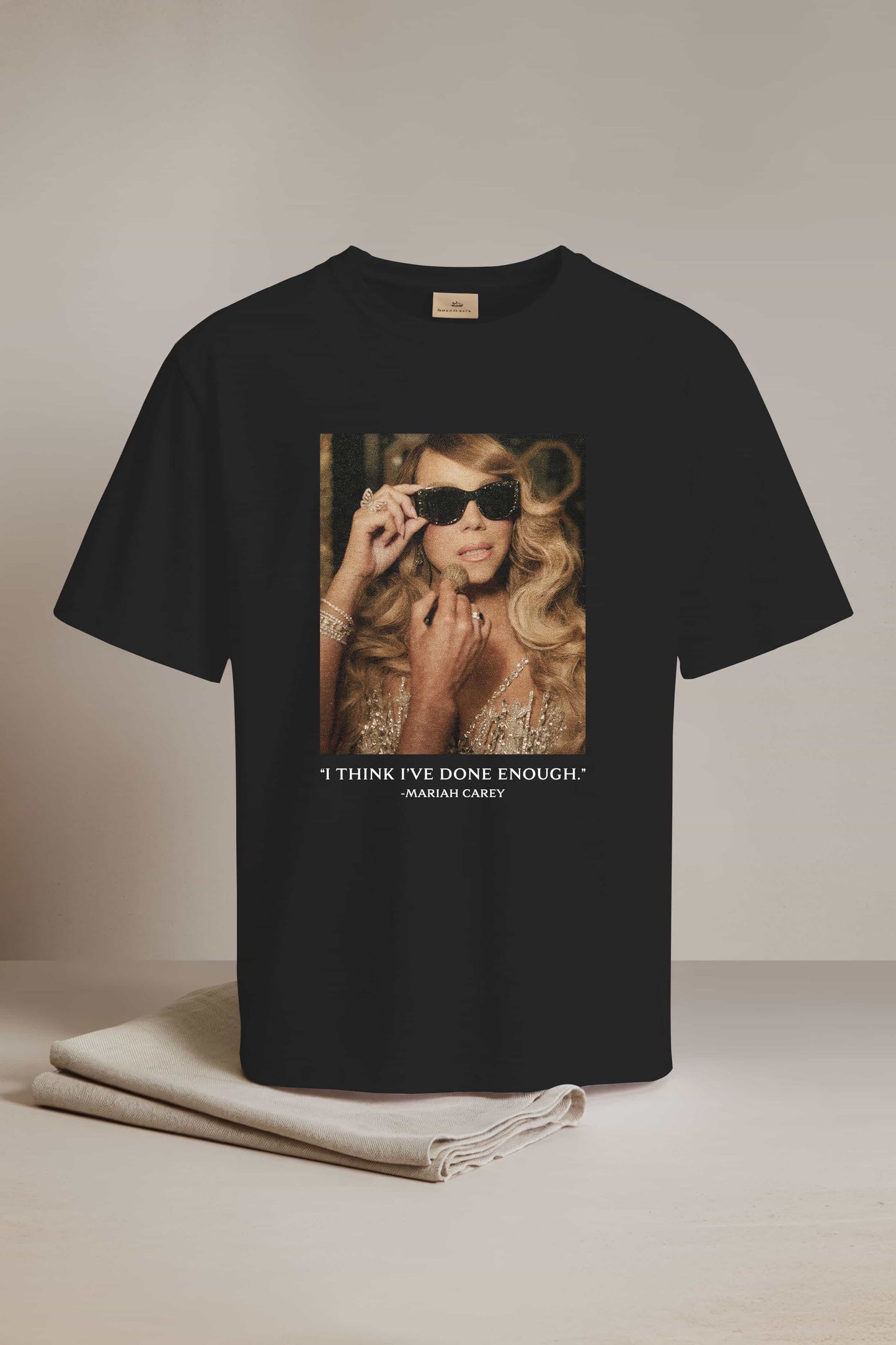 Mariah Carey I Think I've Done Enough Shirt3