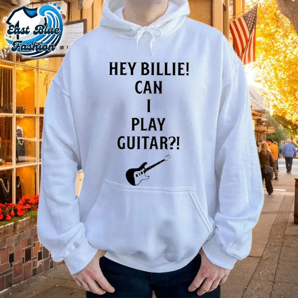 Tommy Lloyd Wearing Hey Billie Can I Play Guitar T-Shirt1