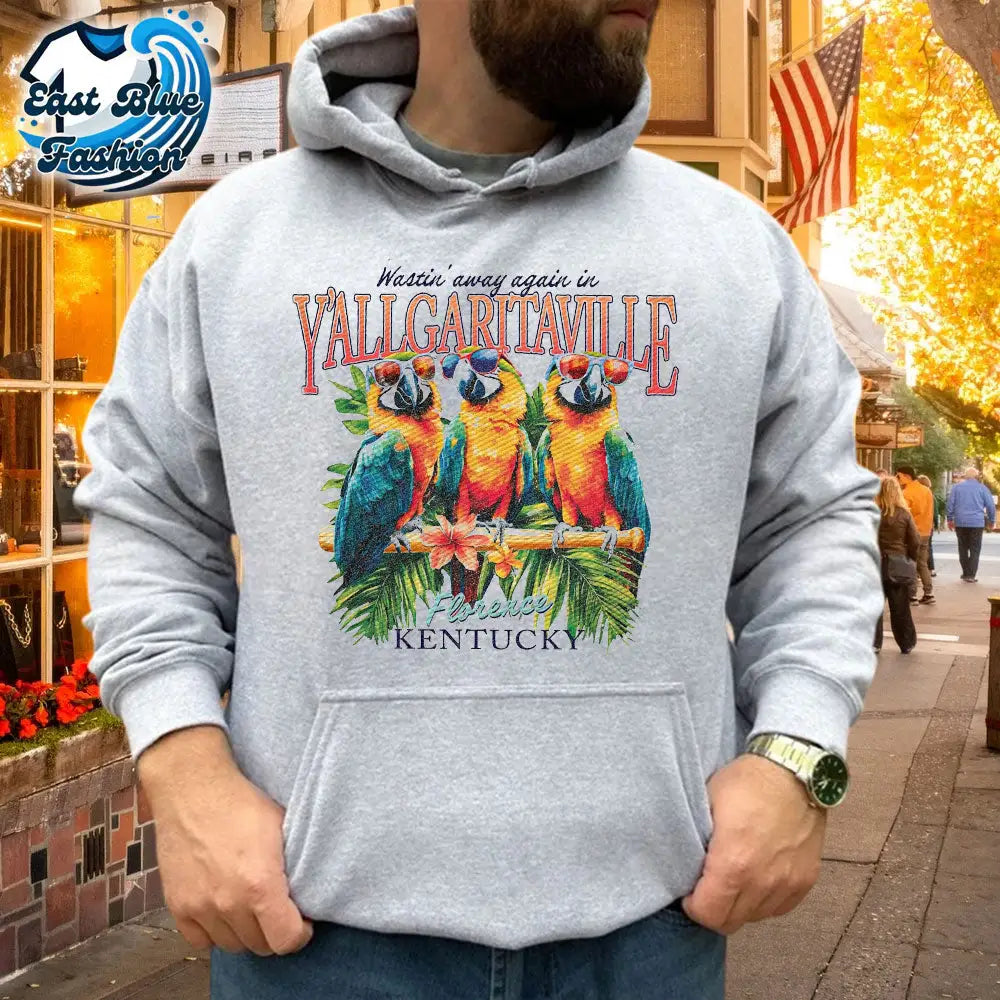 Wastin Away Again In Y'allgaritaville Florence Kentucky T-shirt4