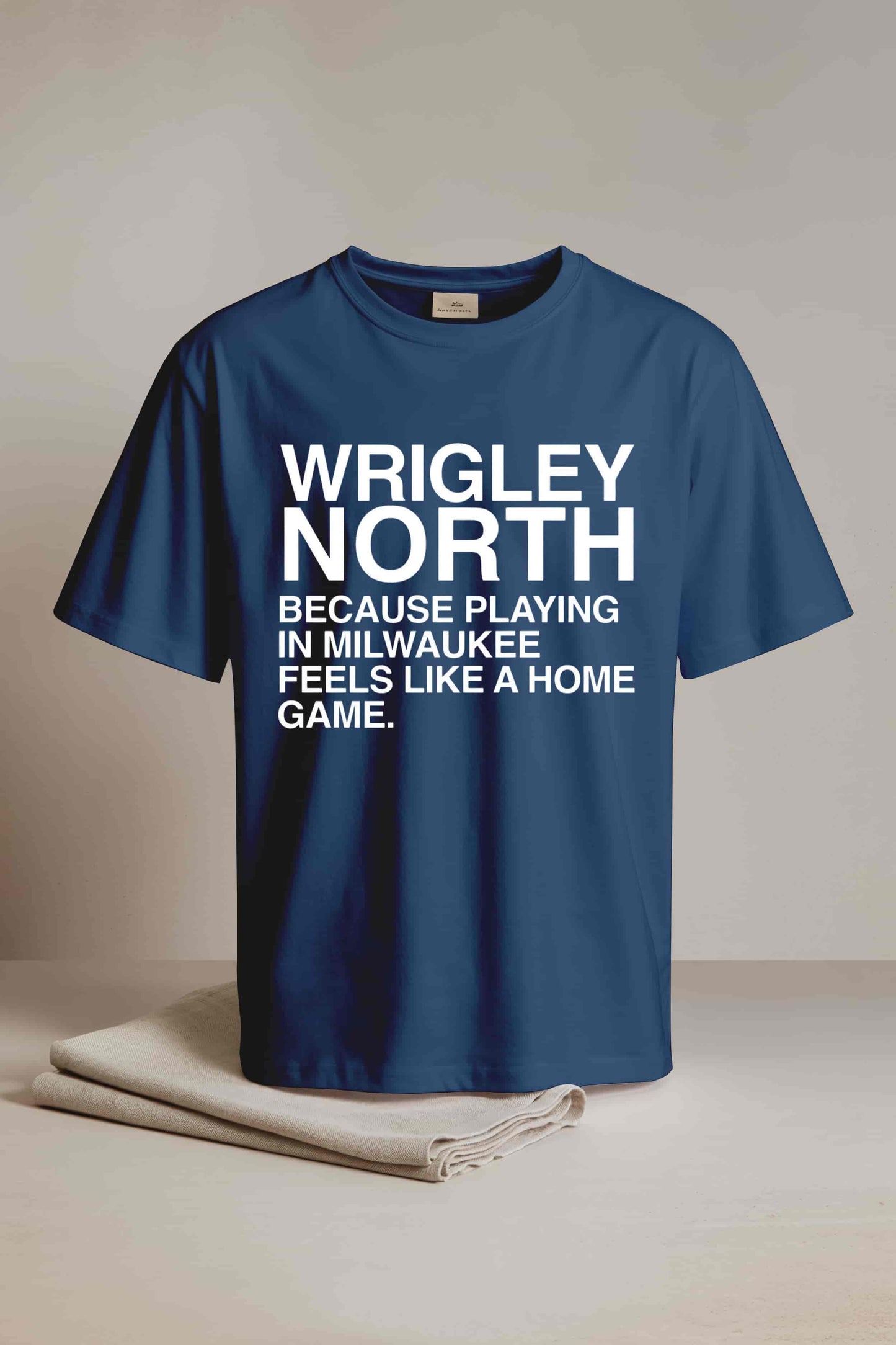 Wrigley North Because Playing In Milwaukee Feels Like A Home Game Shirt