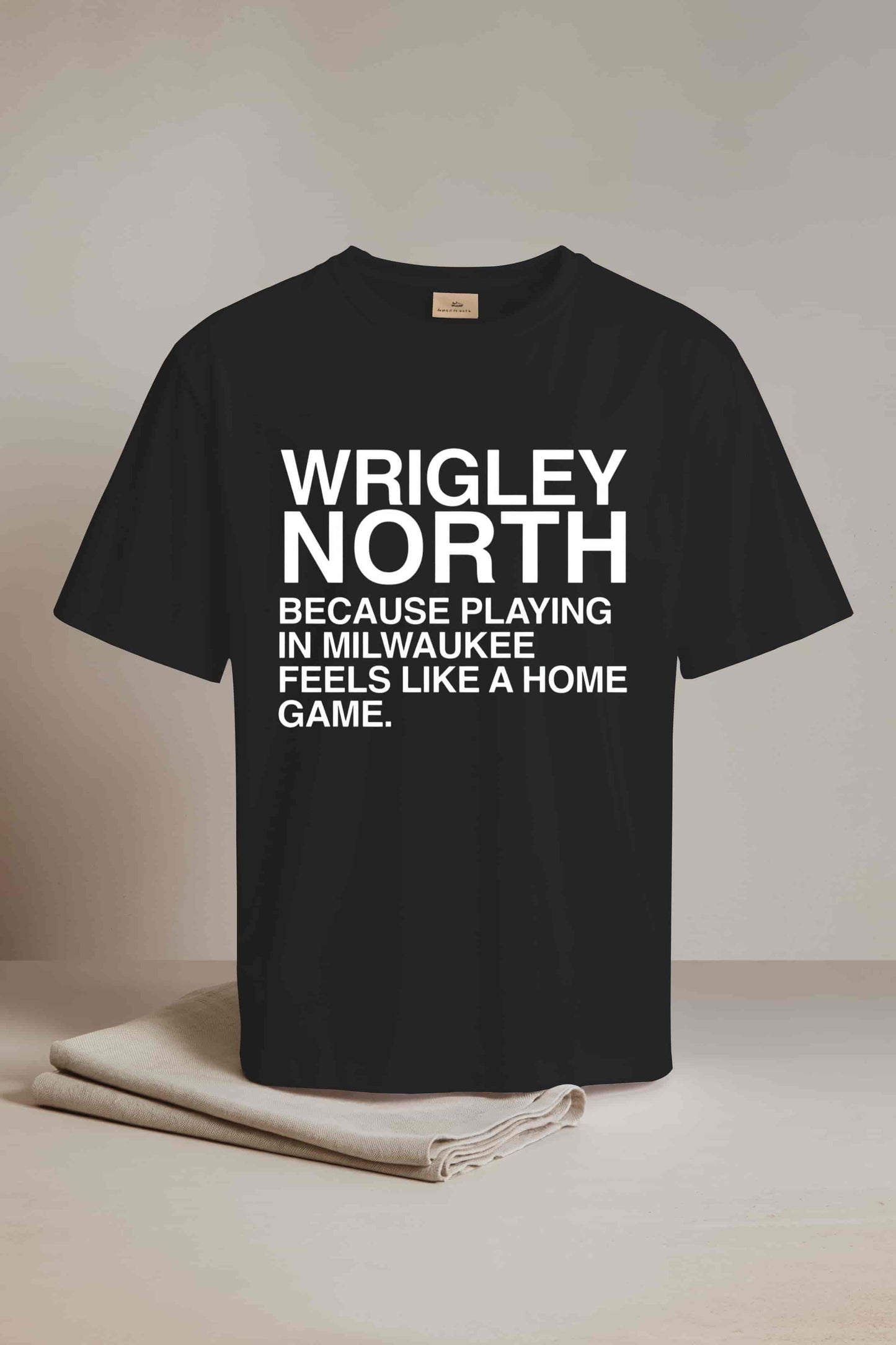 Wrigley North Because Playing In Milwaukee Feels Like A Home Game Shirt2