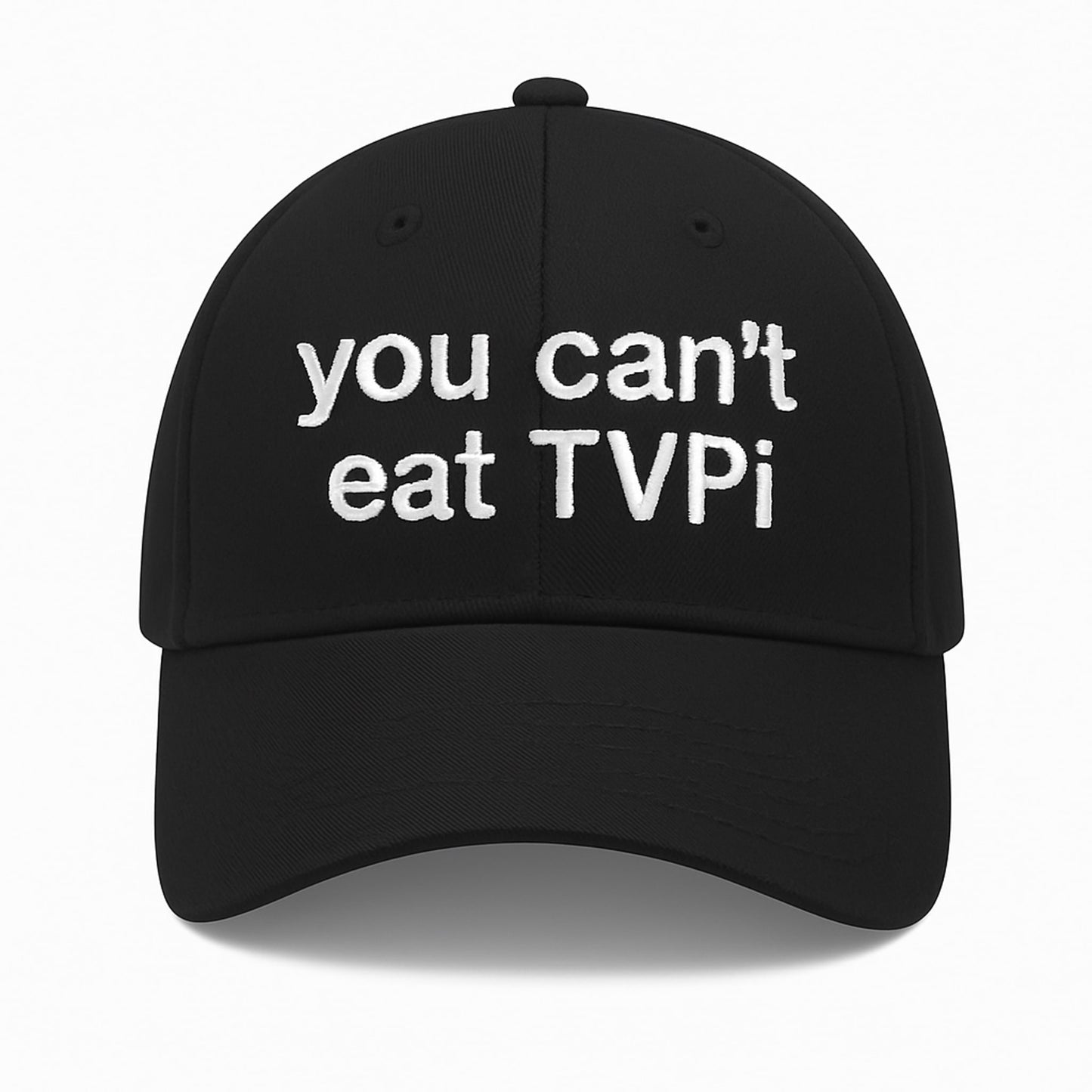 You Can't Eat Tvpi Hat2