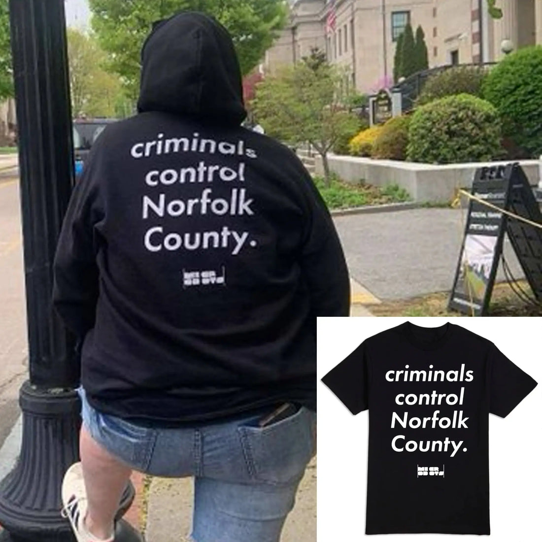 FKR Supporter Erica Walsh Forced To Lock Down Hoodie That Reads ’Criminals Control Norfolk County’
