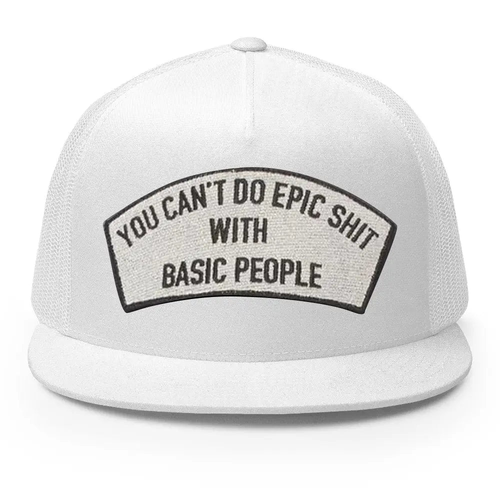 Austin Creed Cant Do Epic Shit With Basic People Hat1