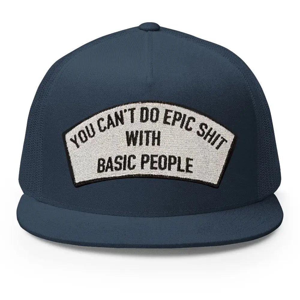 Austin Creed Cant Do Epic Shit With Basic People Hat2