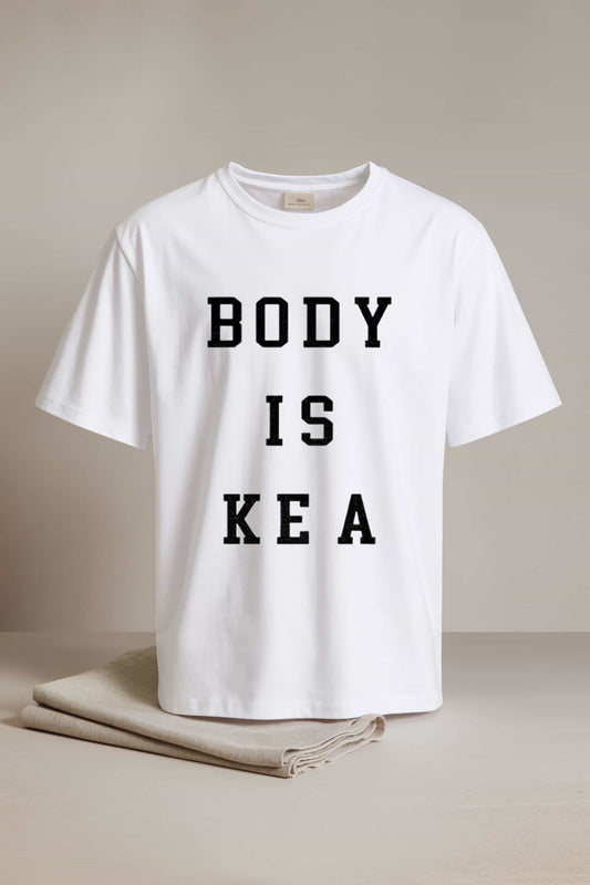 Body Is Ke A Shirt