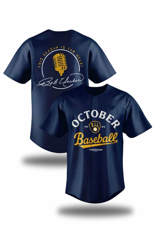 Brewers October Baseball 2025 This Season Is For Ueck Jersey
