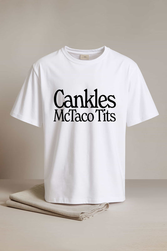 Cankles Mctaco Tits Shirt