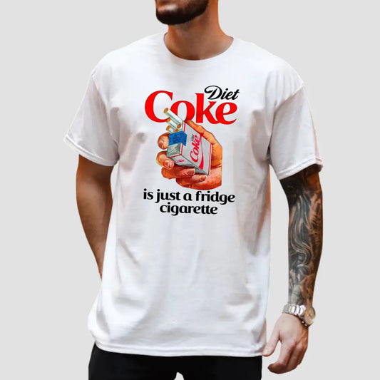 Diet Soda Is Just A Fridge Cigarette Shirt