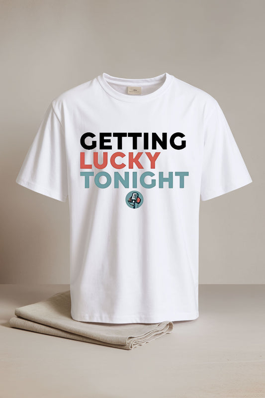 Dirty Mo Media Getting Lucky Tonight Shirt
