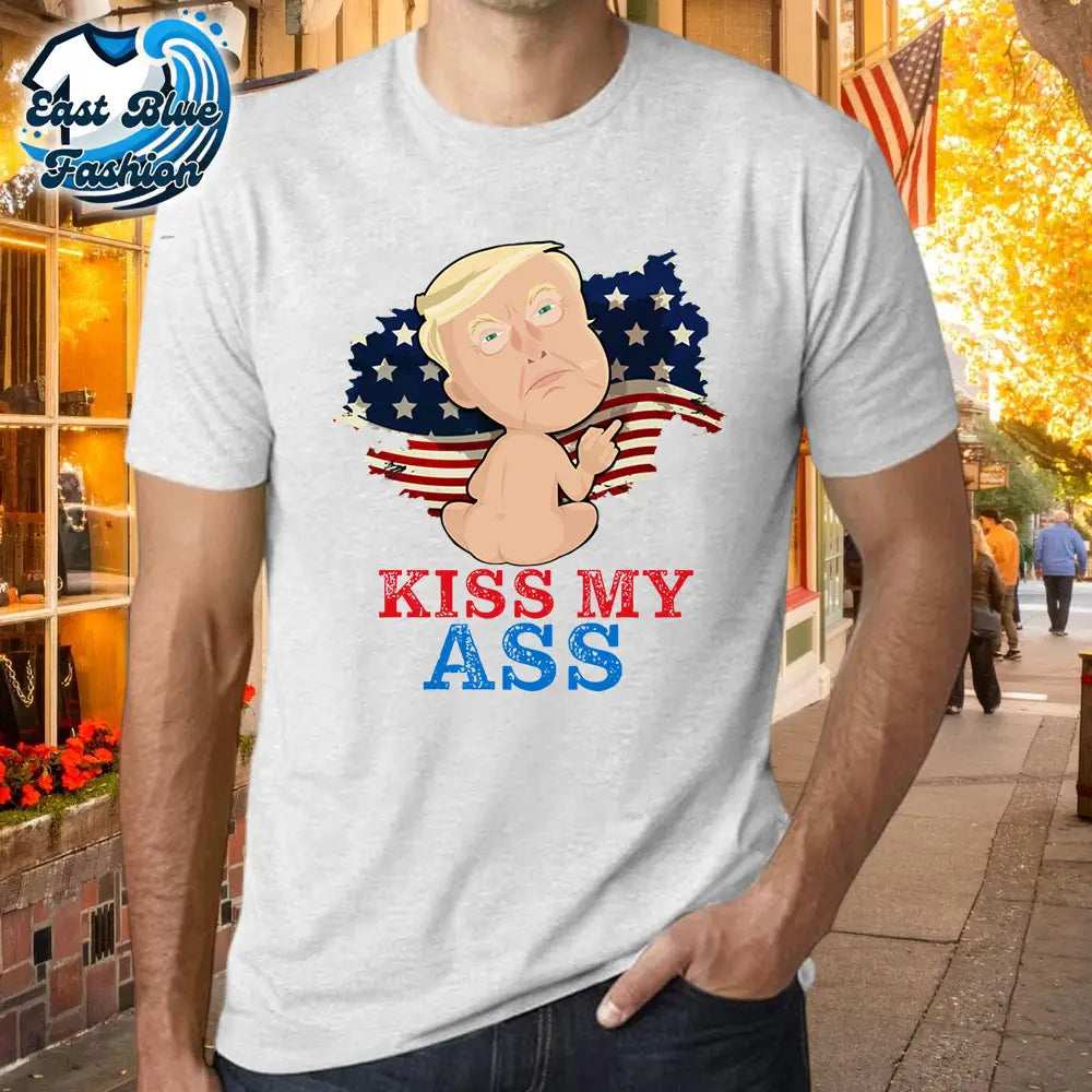 Donald Trump 2025 Kiss My Ass Funny Trump Baby T-Shirt7