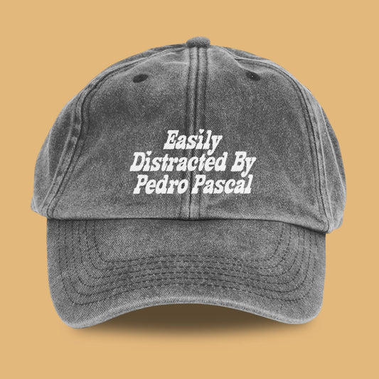 Easily Distracted By Pedro Pascal Hat