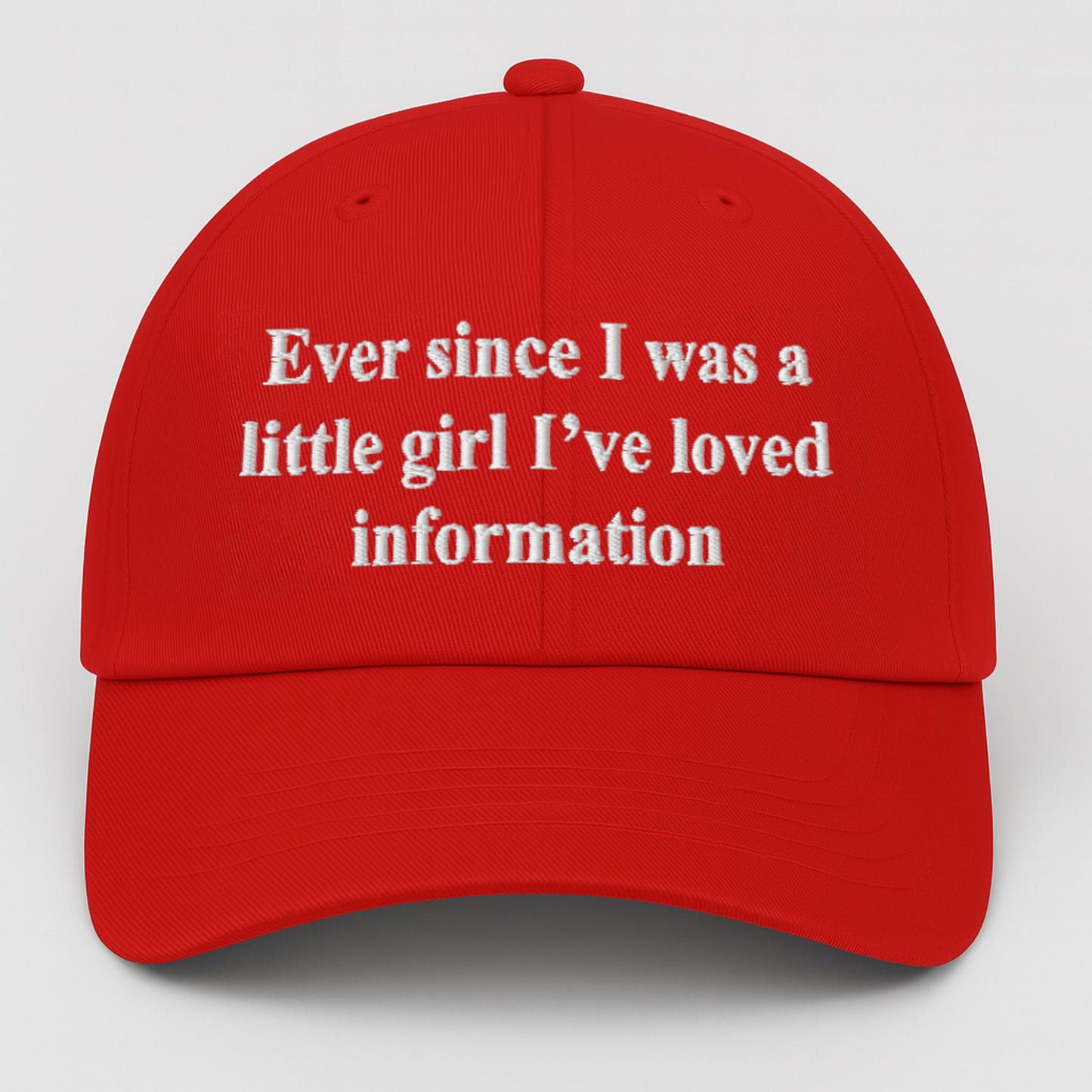 Ever Since I Was A Little Girl I've Loved Information Hat2