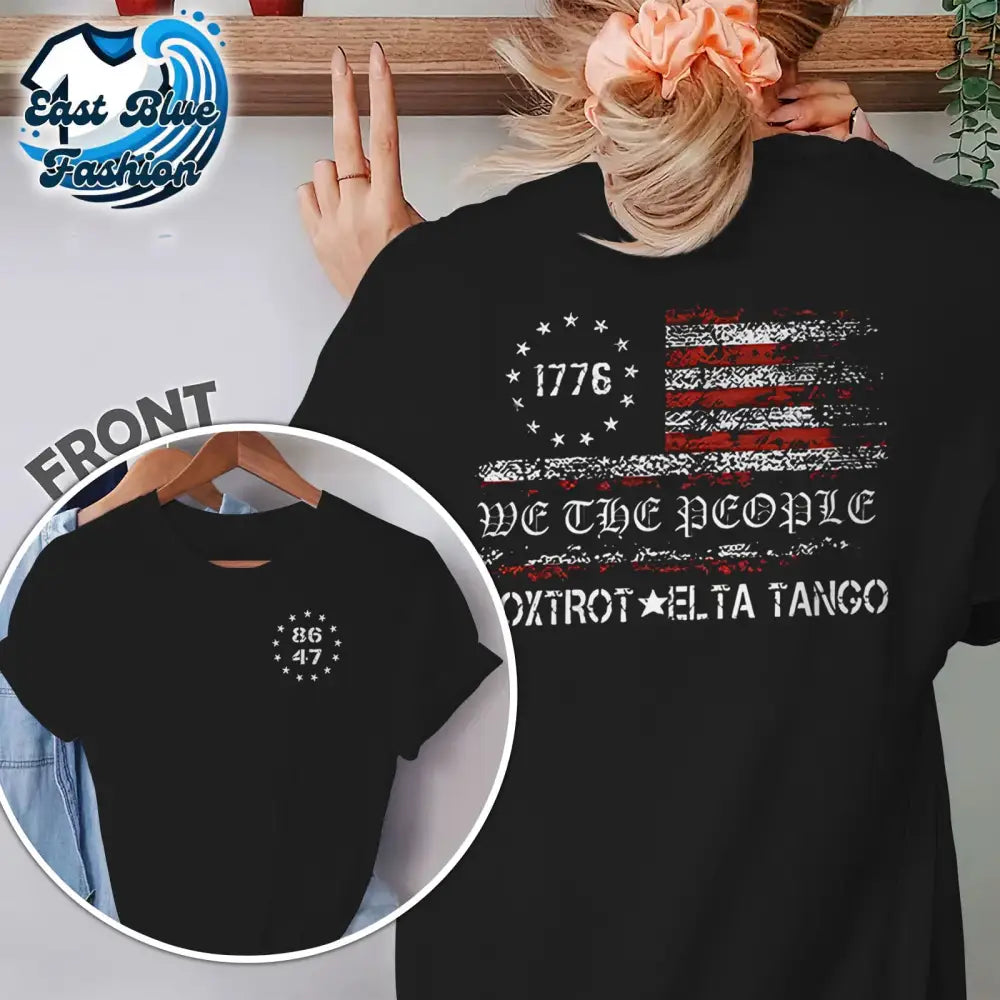 FDT Foxtrot Delta Tango We The People 86 47 T-Shirt
