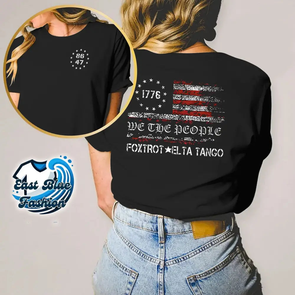 FDT Foxtrot Delta Tango We The People 86 47 T-Shirt - S / Black / Hoodie