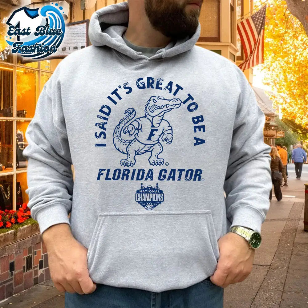 Florida Gator National Champions It's Great to be a Florida T-Shirt