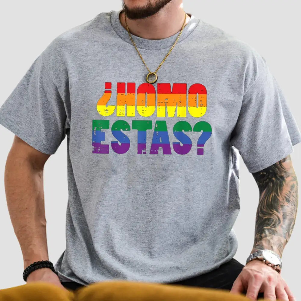 Homo Estas Spanish Mexican Funny Gay Pride Ally LGBTQ Month T-Shirt2