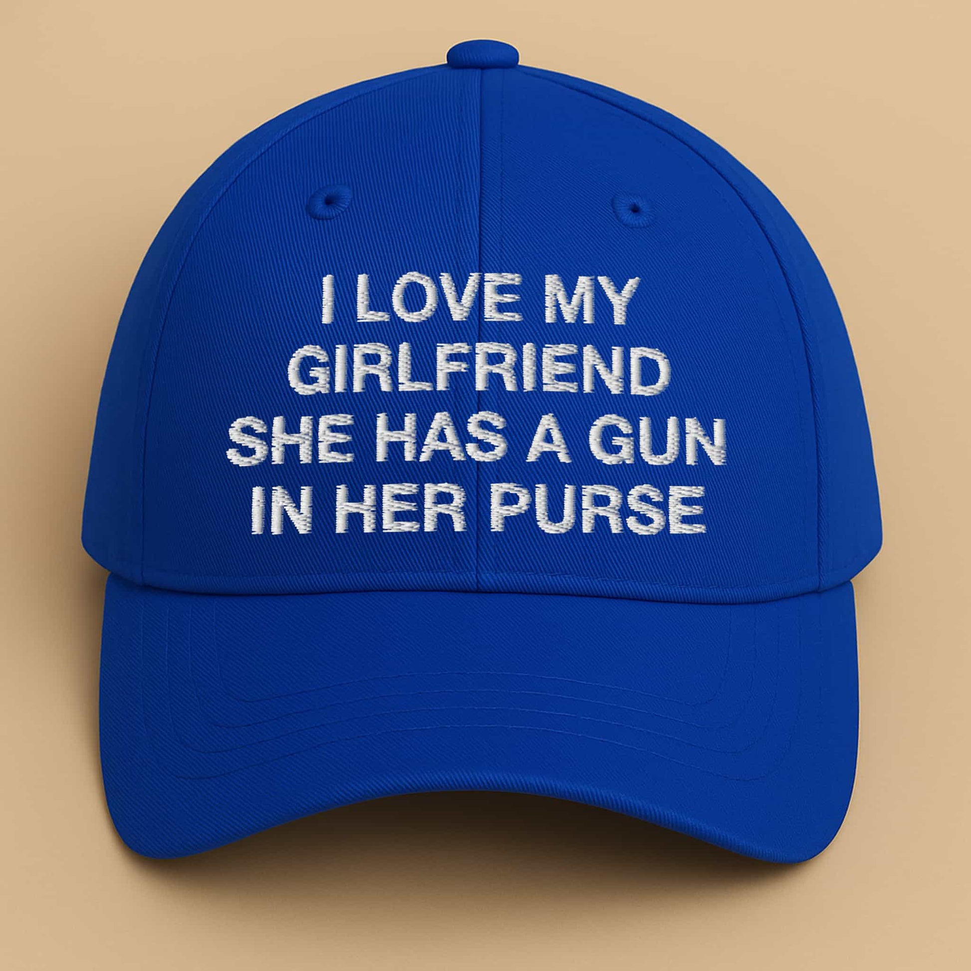 I Love My Girlfriend She Has A Gun In Her Purse Hat2