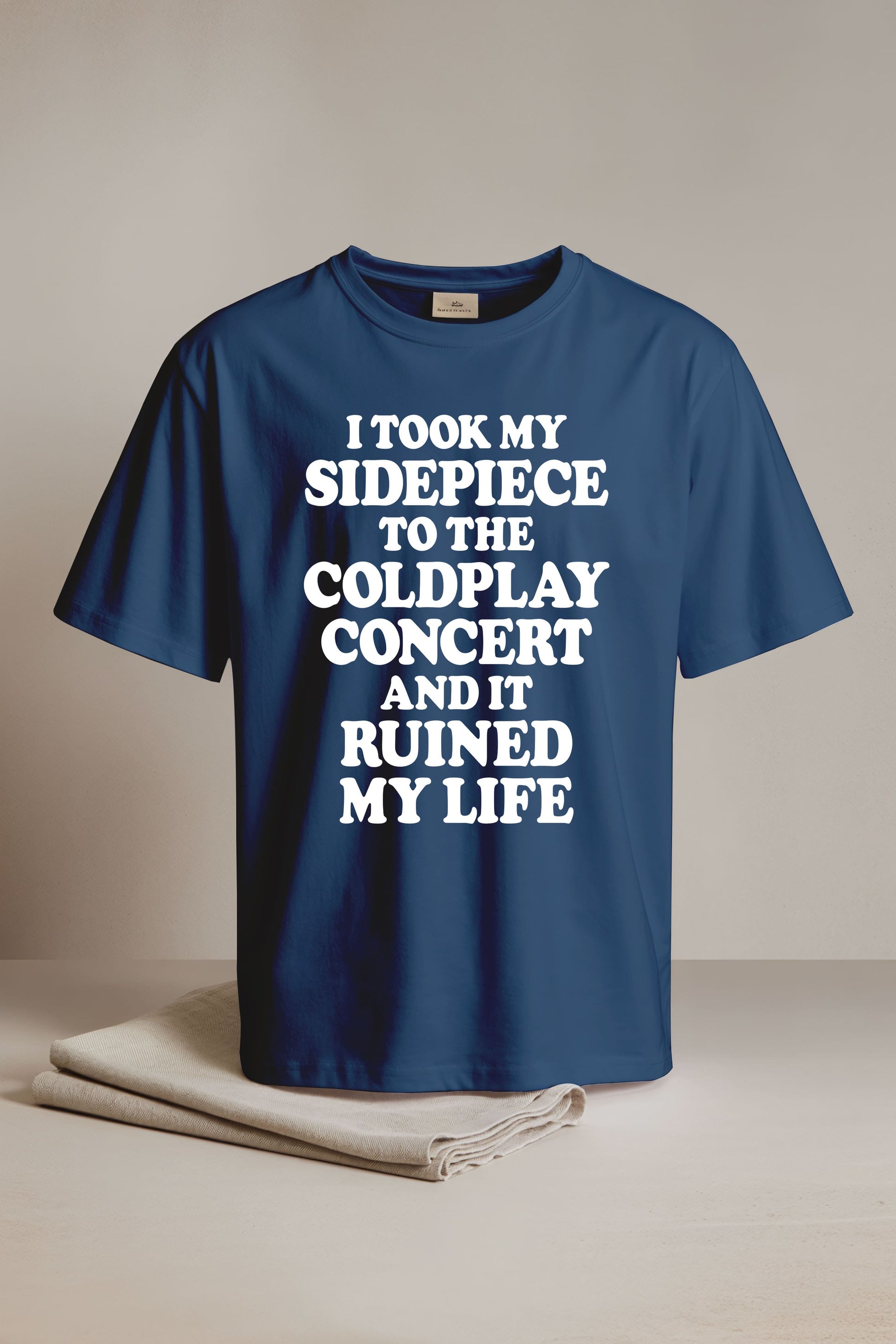 I Took My Sidepiece To The Concert And It Ruined My Life Shirt3