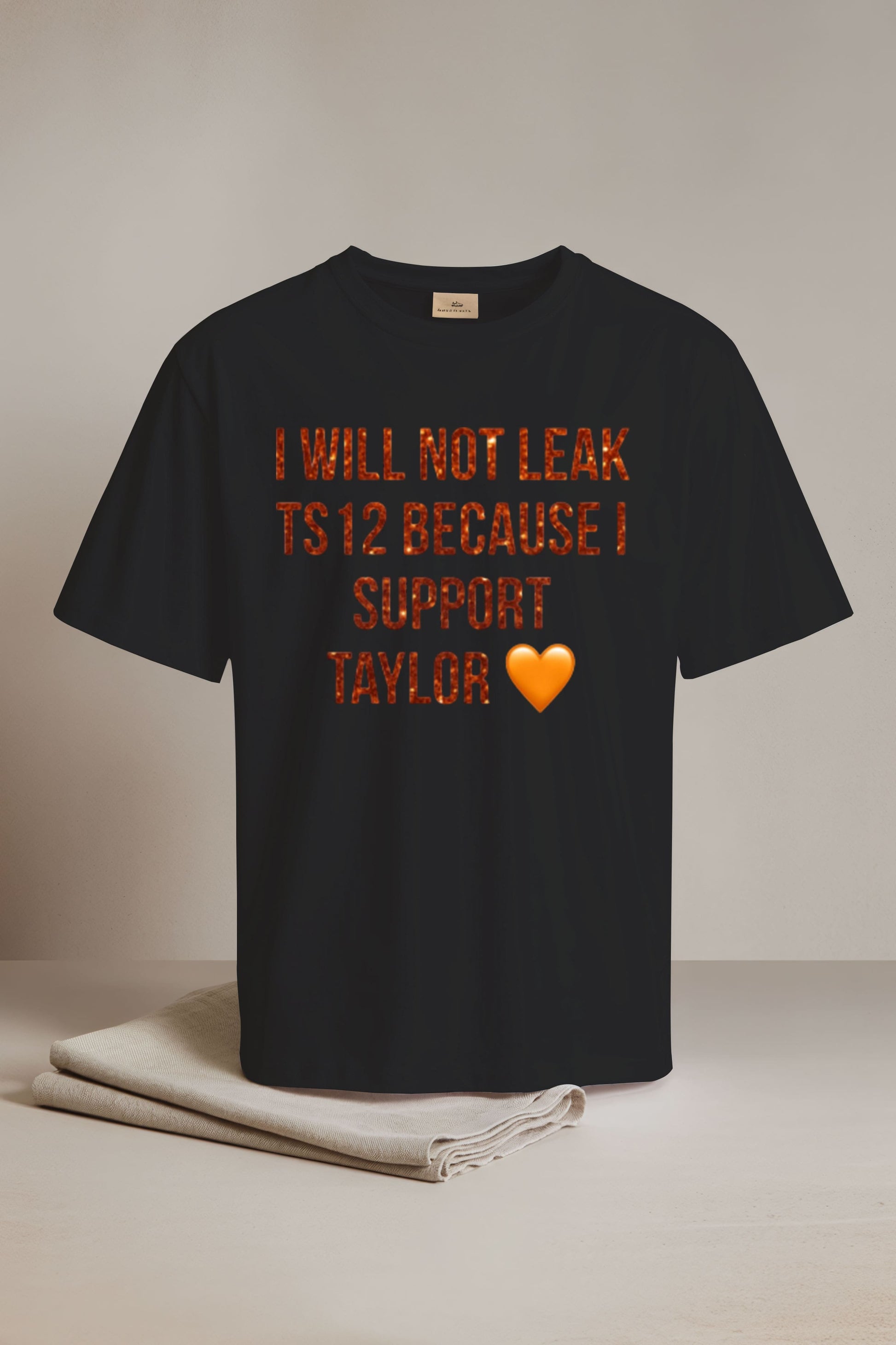 I Will Not Leak Ts 12 Because I Support Taylor Shirt2