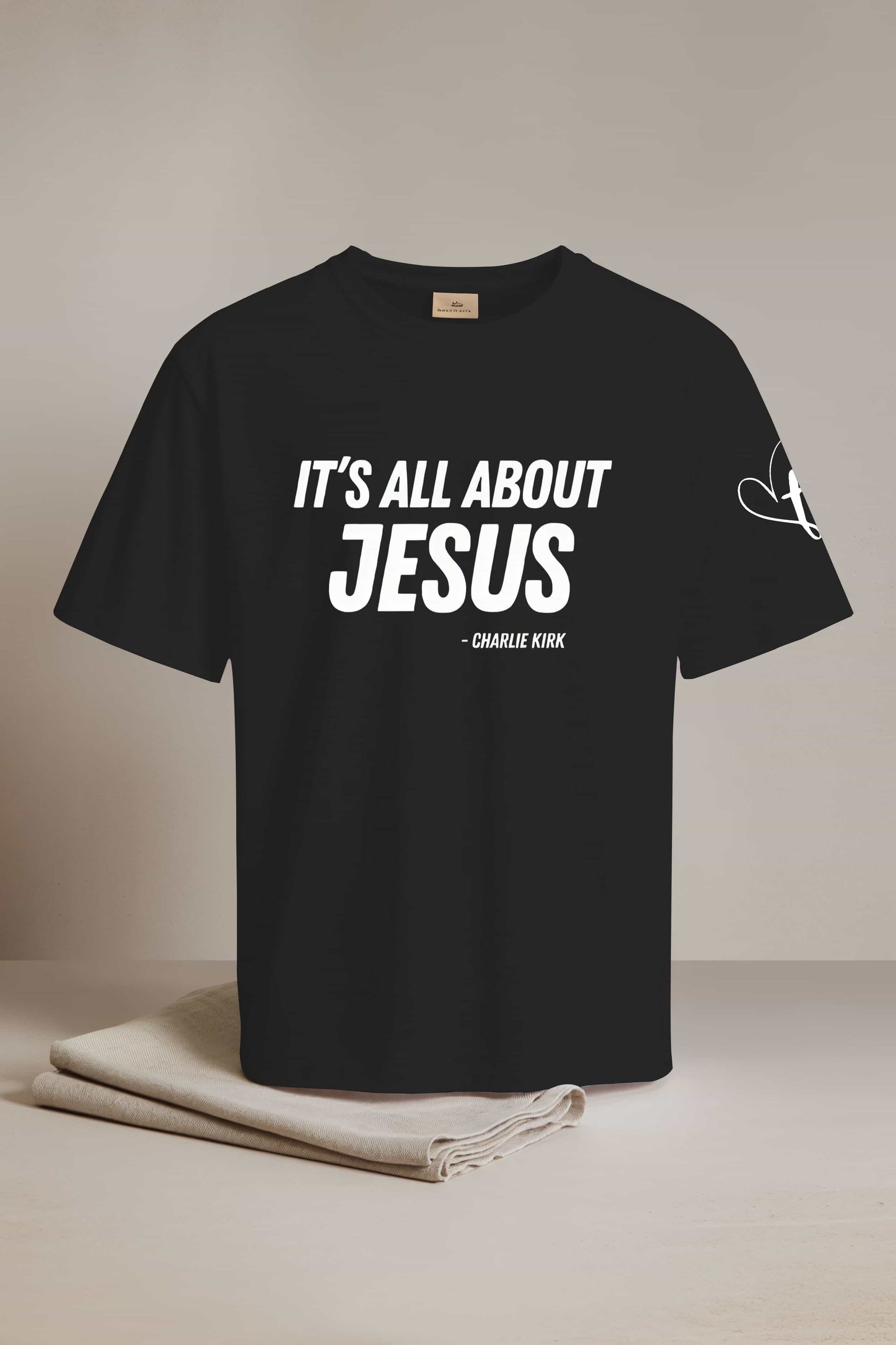 It’s All About Jesus Charlie Kirk T-Shirt