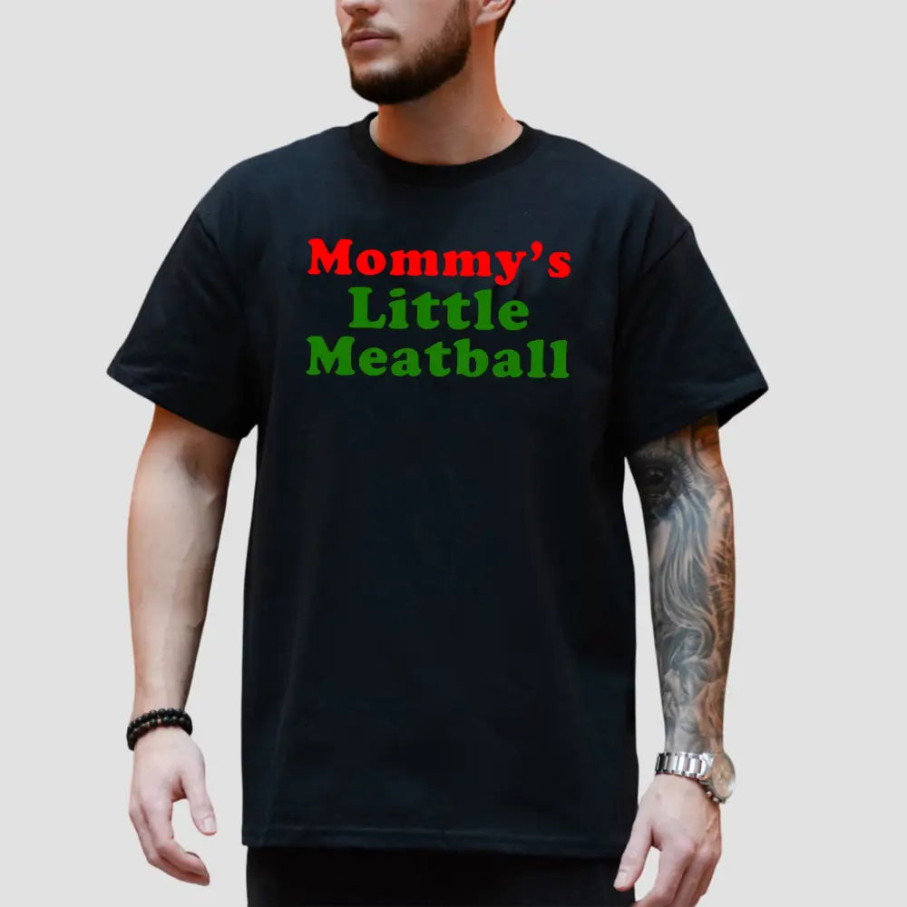 Jeremiah Mommy's Little Meatball Shirt1