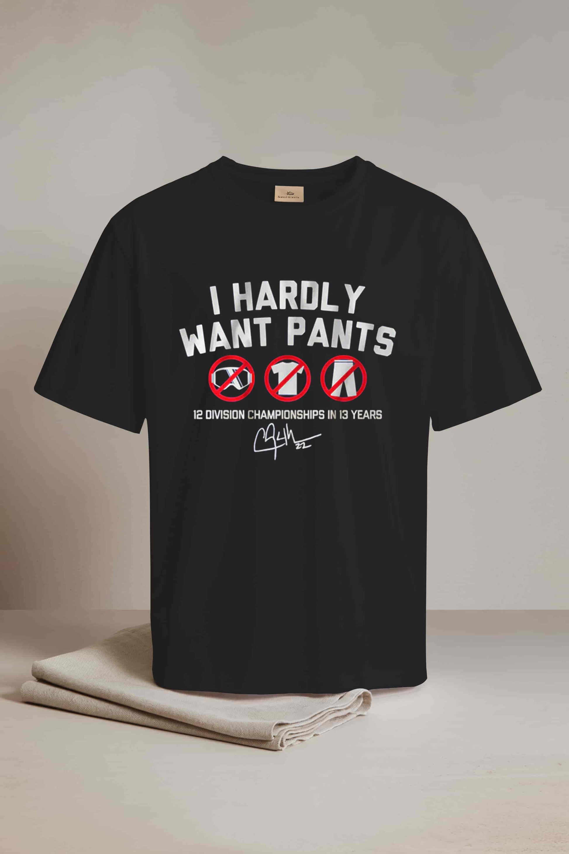 Kiké Hernandez I Hardly Want Pants Shirt1