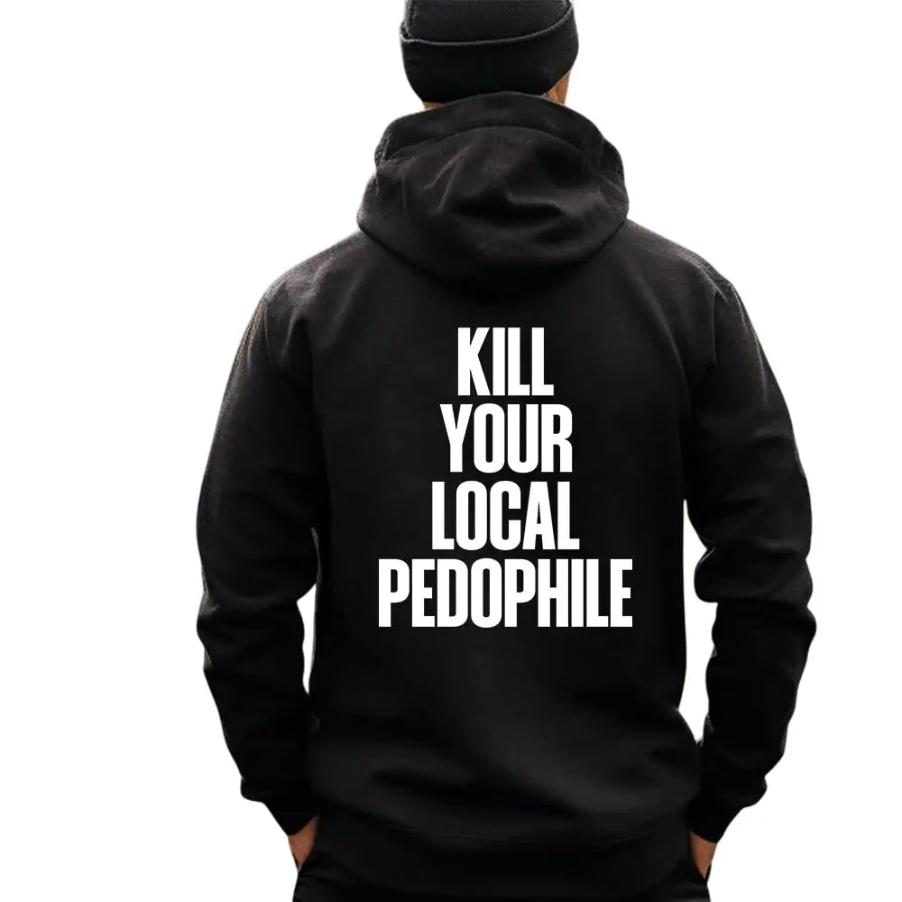 Kill Your Local Pedophile T-Shirt