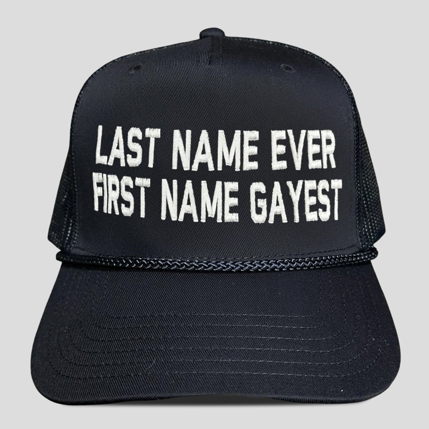 Last Name Ever First Name Gayest Hat