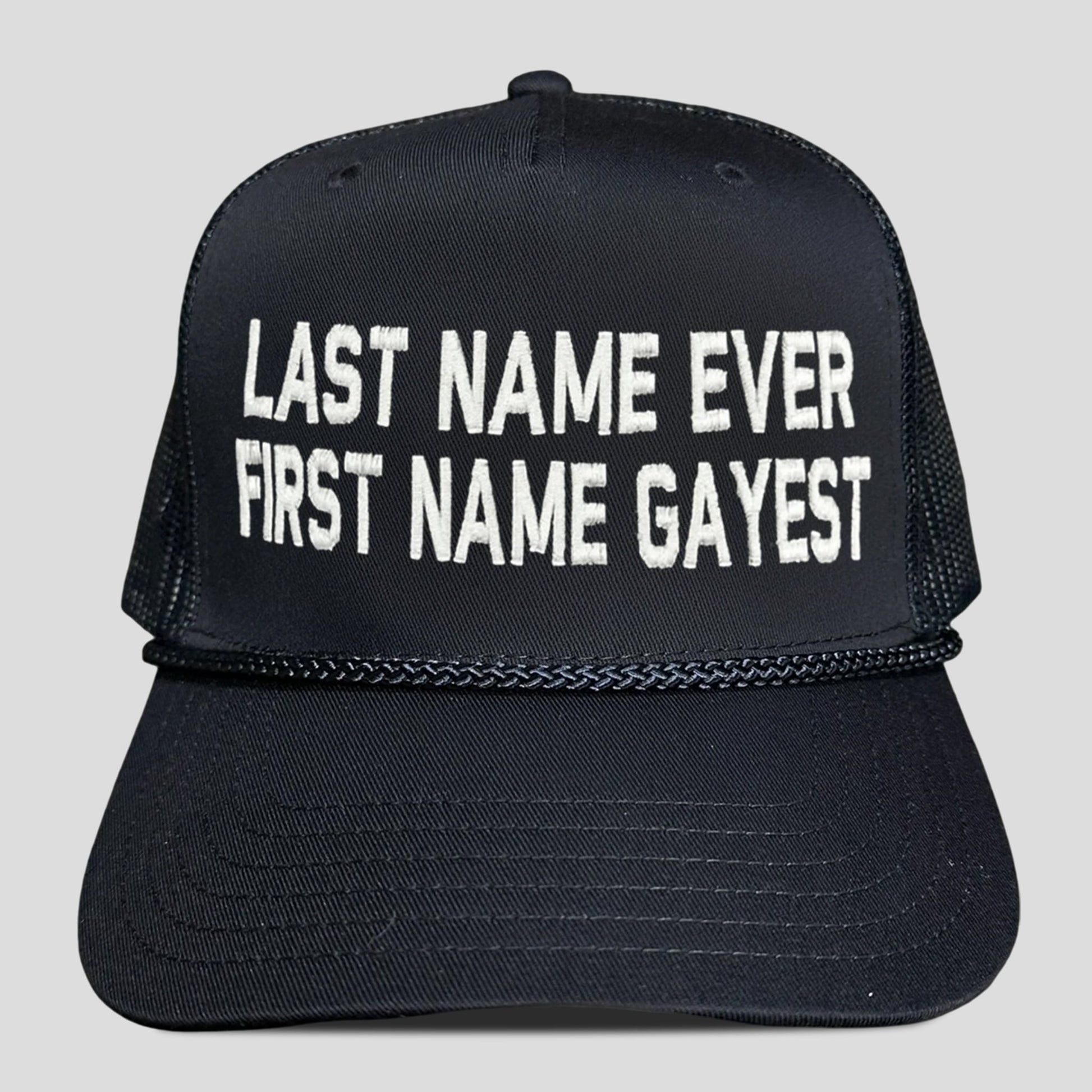 Last Name Ever First Name Gayest Hat