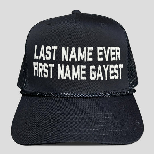 Last Name Ever First Name Gayest Hat