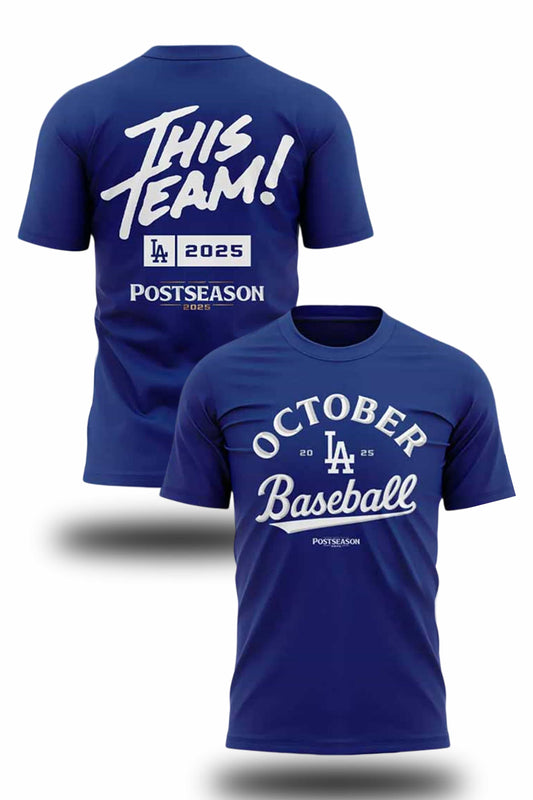Los Angeles Dodgers Be Here For October 2-sided Shirt