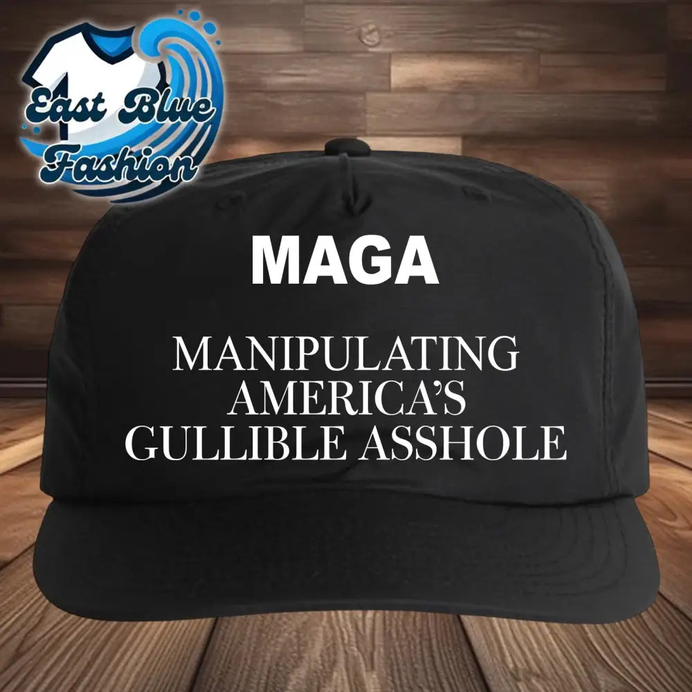Maga Manipulating America’s Gullible Assholes Hat
