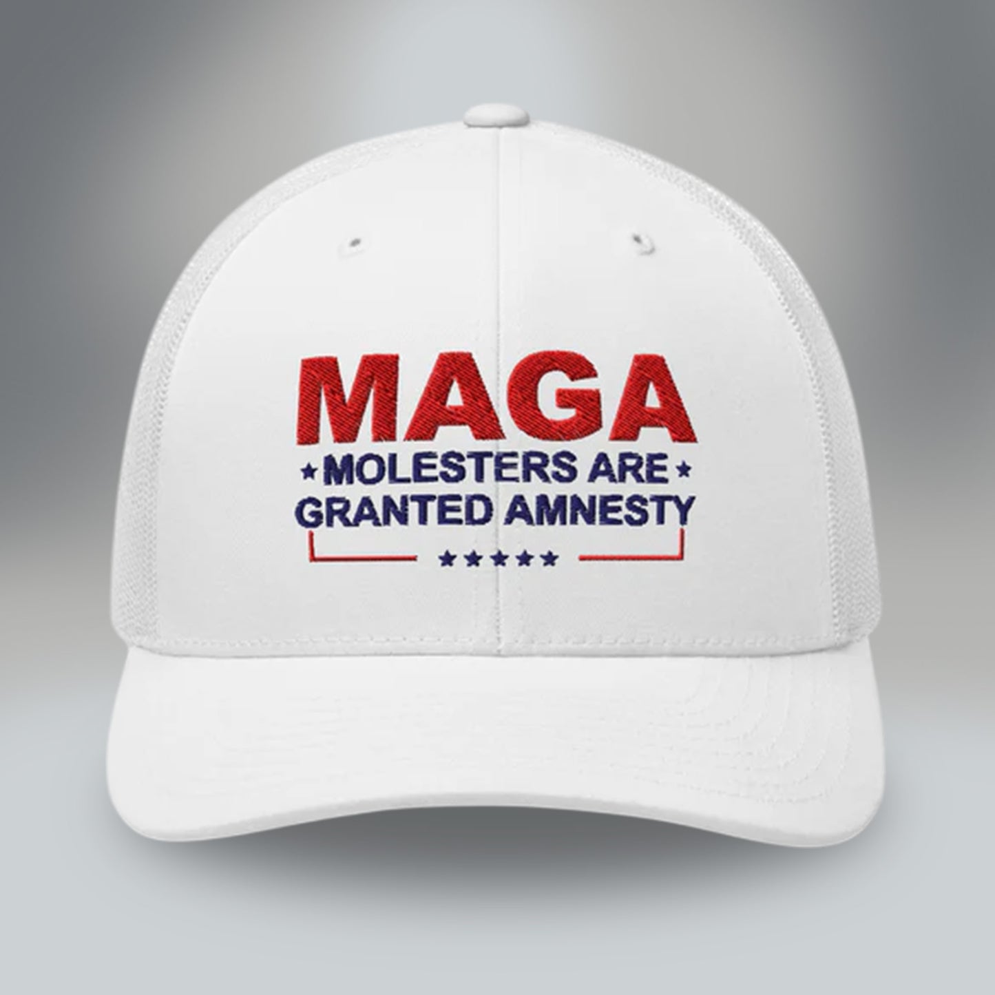 MAGA Molesters Are Granted Amnesty Trucker Hat