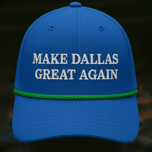 Make Dallas Great Again Hat