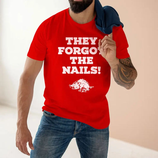 Mike Luttrell Razorbacks They Forgot The Nails Shirt