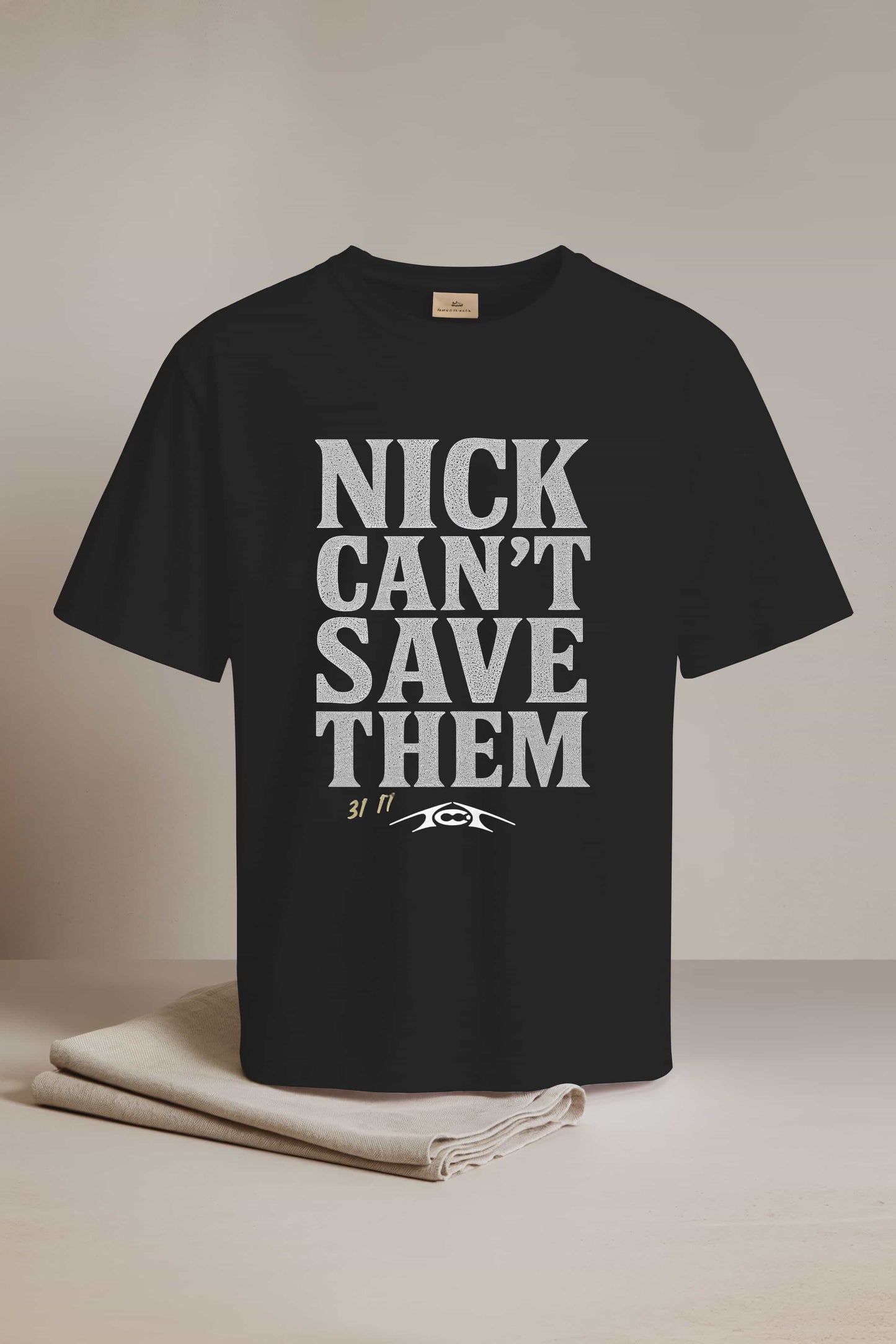 Nick Can't Save Them Shirt