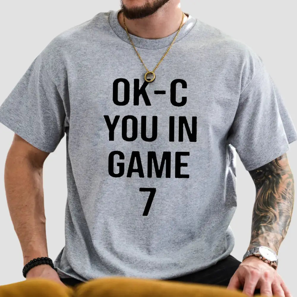 OK-C You In Game 7 Shirt3