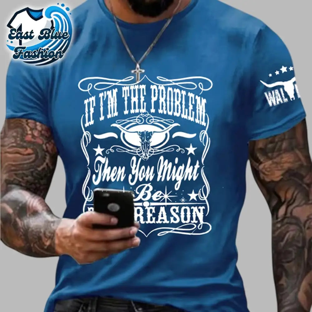 Retro If I’m The Problem You Are The Reason T-Shirt