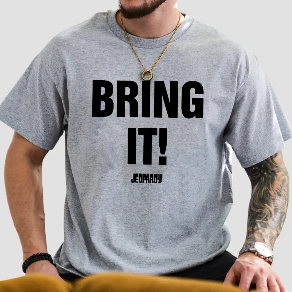 Sam Buttrey Bring It Jeopardy T-Shirt4