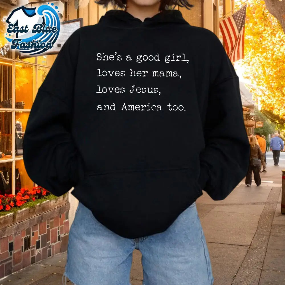 She Good Girl Loves Mom Jesus And America T-Shirt4