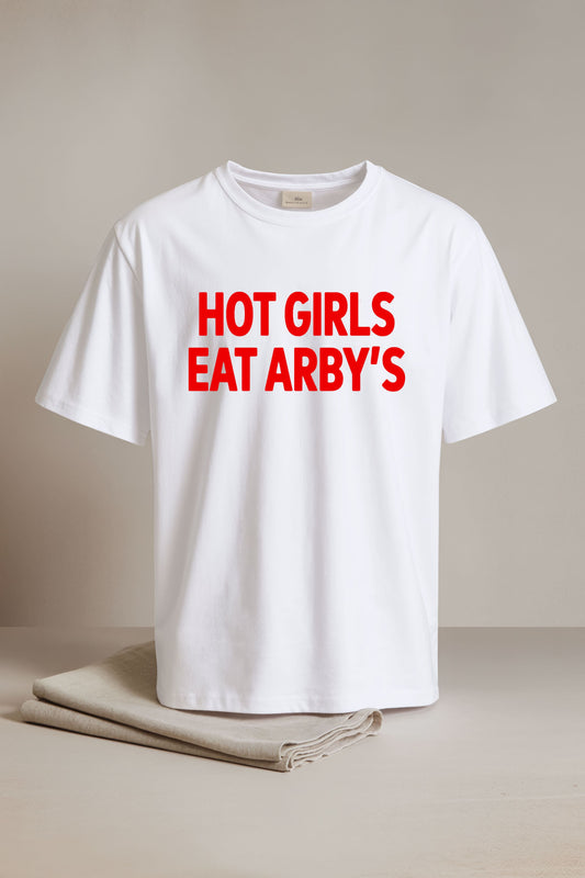 Sophie Hot Girls Eat Arby's Shirt