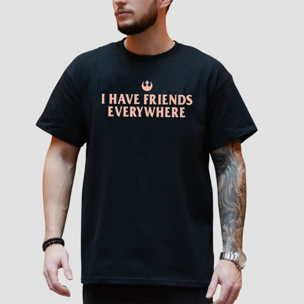 Stephen Colbert I Have Friends Everywhere Shirt