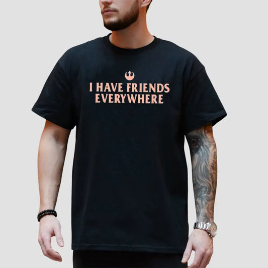 Stephen Colbert I Have Friends Everywhere Shirt