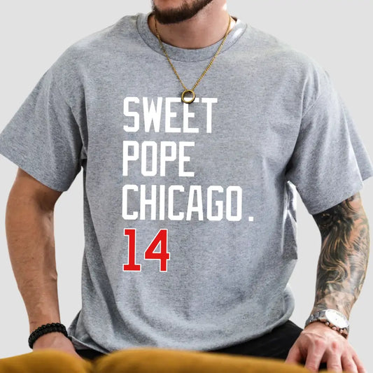 Sweet Pope Chicago 14 T-Shirt