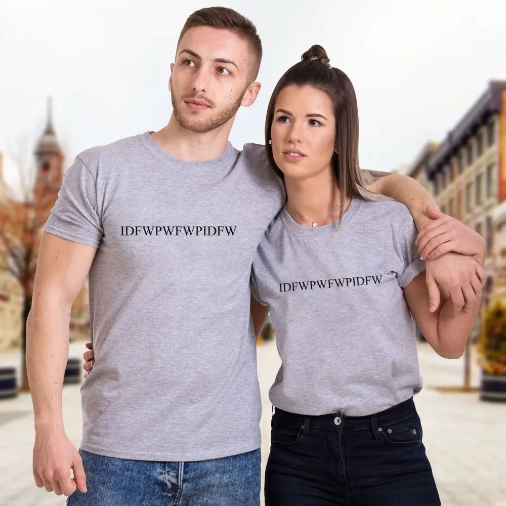 Tazim Wajid Wajed IDFWPWFWPIDFW Shirt